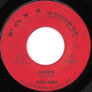 Robert Parker : Barefootin' (7", Single)