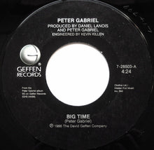 Load image into Gallery viewer, Peter Gabriel : Big Time (7&quot;, Single, SP )