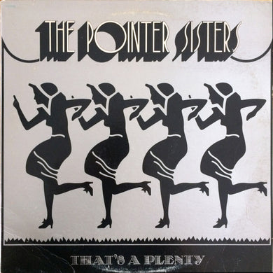 The Pointer Sisters* : That's A Plenty (LP, Album)