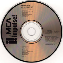 Load image into Gallery viewer, Mike Metheny : Day In–Night Out (CD, Album)