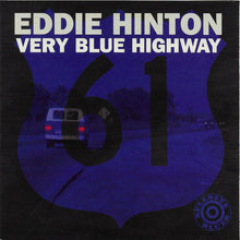 Load image into Gallery viewer, Eddie Hinton : Very Blue Highway (CD, Album)