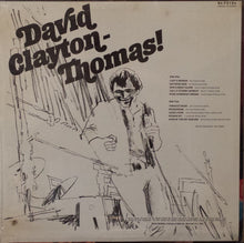 Load image into Gallery viewer, David Clayton-Thomas : David Clayton-Thomas! (LP, Album, Glo)