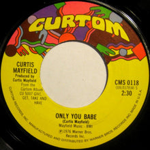 Load image into Gallery viewer, Curtis Mayfield : Love To The People / Only You Babe (7&quot;)