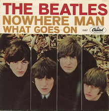 Load image into Gallery viewer, The Beatles : Nowhere Man / What Goes On (7", Single, Scr)