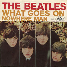 Load image into Gallery viewer, The Beatles : Nowhere Man / What Goes On (7", Single, Scr)