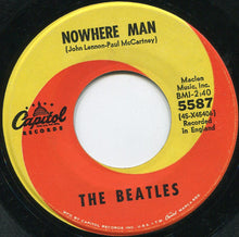 Load image into Gallery viewer, The Beatles : Nowhere Man / What Goes On (7", Single, Scr)
