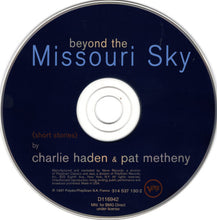 Load image into Gallery viewer, Charlie Haden &amp; Pat Metheny : Beyond The Missouri Sky (CD, Album, Club)