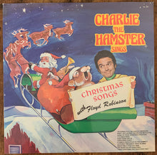 Load image into Gallery viewer, Floyd Robinson : Charlie The Hamster Sings Christmas Songs With Floyd Robinson (12&quot;, Album)