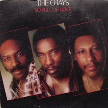 Load image into Gallery viewer, The O&#39;Jays : So Full Of Love (LP, Album, Pit)