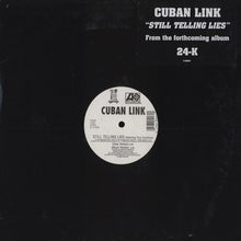 Load image into Gallery viewer, Cuban Link : Still Telling Lies (12&quot;)