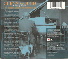 Load image into Gallery viewer, Glenn Gould : A State Of Wonder • The Complete Goldberg Variations 1955 &amp; 1981 (3xCD, Comp, RM)