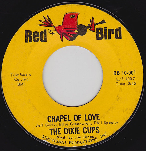 The Dixie Cups : Chapel Of Love  (7