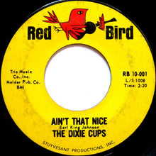 Load image into Gallery viewer, The Dixie Cups : Chapel Of Love  (7&quot;, Single, Styrene)