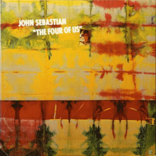 Load image into Gallery viewer, John Sebastian : The Four Of Us (LP, Album, Pit)
