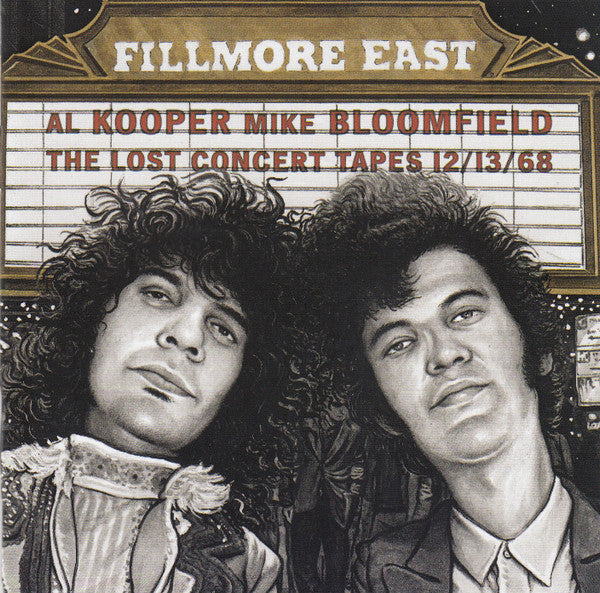 Al Kooper / Mike Bloomfield : Fillmore East: The Lost Concert Tapes 12/13/68 (CD, Album)