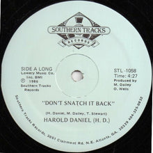 Load image into Gallery viewer, Harold Daniel : Don&#39;t Snatch It Back (12&quot;)