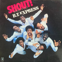 Load image into Gallery viewer, B.T. Express : Shout! (Shout It Out) (LP, Album, Ter)