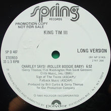 Load image into Gallery viewer, King Tim III : Charley Says! (Roller Boogie Baby) (12&quot;, Promo)