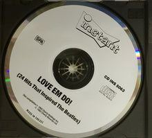 Load image into Gallery viewer, Various : Love 'Em Do! - 24 Hits That Inspired The Beatles (CD, Comp)