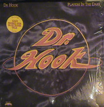 Load image into Gallery viewer, Dr. Hook : Players In The Dark (LP, Album, 72 )