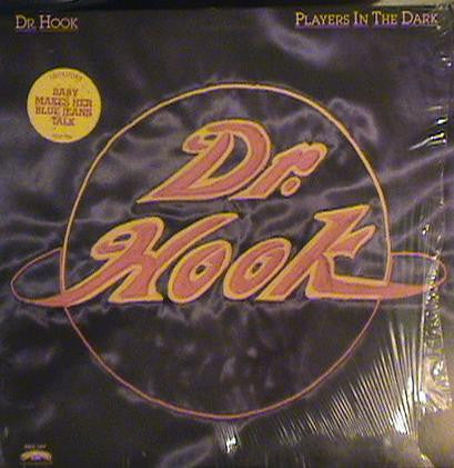 Dr. Hook : Players In The Dark (LP, Album, 72 )