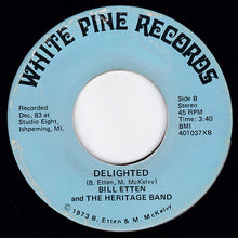 Load image into Gallery viewer, Bill Etten &amp; The Heritage Band : Northern Country Boy / Delighted  (7")