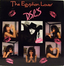 Load image into Gallery viewer, The Egyptian Lover* : D.S.L.&#39;s (12&quot;)