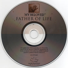 Load image into Gallery viewer, Maranatha! Music : My Beloved - Father Of Life (CD)