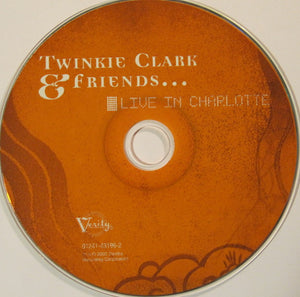 Twinkie Clark : Twinkie Clark & Friends: Live in Charlotte (CD, Album)