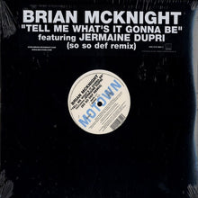 Load image into Gallery viewer, Brian McKnight featuring Jermaine Dupri : Tell Me What&#39;s It Gonna Be (12&quot;)