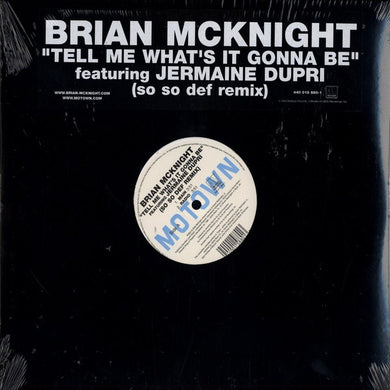 Brian McKnight featuring Jermaine Dupri : Tell Me What's It Gonna Be (12