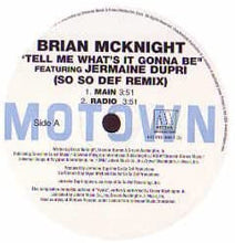 Load image into Gallery viewer, Brian McKnight featuring Jermaine Dupri : Tell Me What&#39;s It Gonna Be (12&quot;)