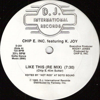 Chip E. Inc.* Featuring K. Joy : Like This (12