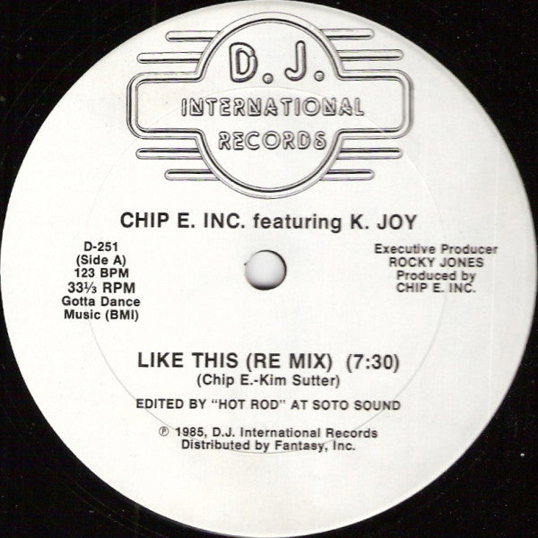 Chip E. Inc.* Featuring K. Joy : Like This (12