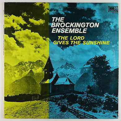 The Brockington Ensemble : The Lord Gives The Sunshine (12