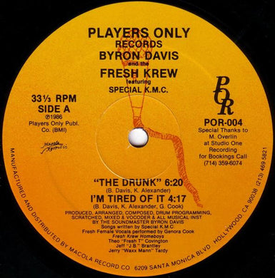 Byron Davis and the Fresh Krew* Featuring Special K.M.C. : The Drunk (12