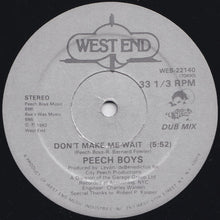 Load image into Gallery viewer, Peech Boys : Don&#39;t Make Me Wait (12&quot;)