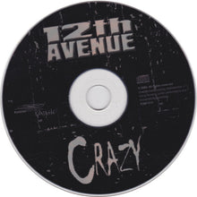 Load image into Gallery viewer, 12th Avenue (2) : Crazy (CD, Album)