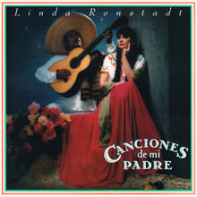 Load image into Gallery viewer, Linda Ronstadt : Canciones De Mi Padre (LP, Album, SRC)