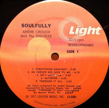 Load image into Gallery viewer, Andraé Crouch &amp; The Disciples : Soulfully (LP, Album, RE, Mon)