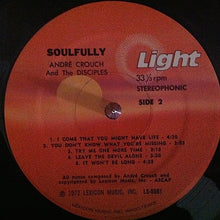 Load image into Gallery viewer, Andraé Crouch &amp; The Disciples : Soulfully (LP, Album, RE, Mon)