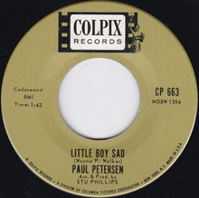 Load image into Gallery viewer, Paul Petersen : My Dad / Little Boy Sad (7", Single)