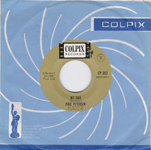 Load image into Gallery viewer, Paul Petersen : My Dad / Little Boy Sad (7", Single)