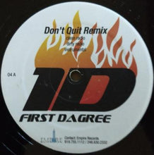 Load image into Gallery viewer, First Dagree : Don&#39;t Quit Remix (12&quot;)