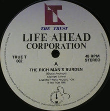 Load image into Gallery viewer, Life Ahead Corporation : Rich Man&#39;s Burden (12&quot;)
