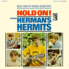 Load image into Gallery viewer, Herman's Hermits : Hold On! (Music From The Original Sound Track) (LP, Album, MGM)