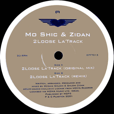 Mo Shic & Zidan* : 2 Loose La'Track (12