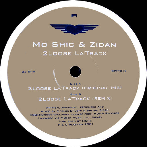 Mo Shic & Zidan* : 2 Loose La'Track (12