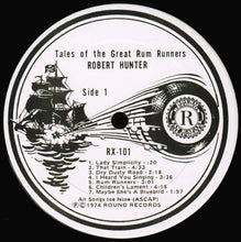 Load image into Gallery viewer, Robert Hunter : Tales Of The Great Rum Runners (LP, Album)