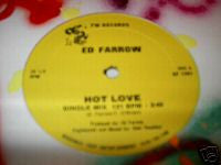 Ed Farrow : Hot Love (12